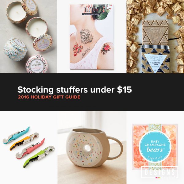 2016 Holiday Gift Guide | Stocking under $15. Make Christmas morning memorable with easy-to-give stocking stuffers this year. These little gifts may fit in a fuzzy sock, but they're sure to bring big smiles. www.designsofanykind.com
